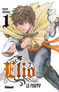 Couverture du tome 1 de Elio le fugitif chez Glénat