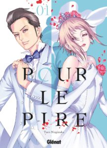 Couverture du tome 1 de Pour le Pire chez Glénat