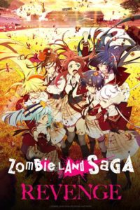 Affiche de Zombieland Saga Revenge sur Crunchyroll