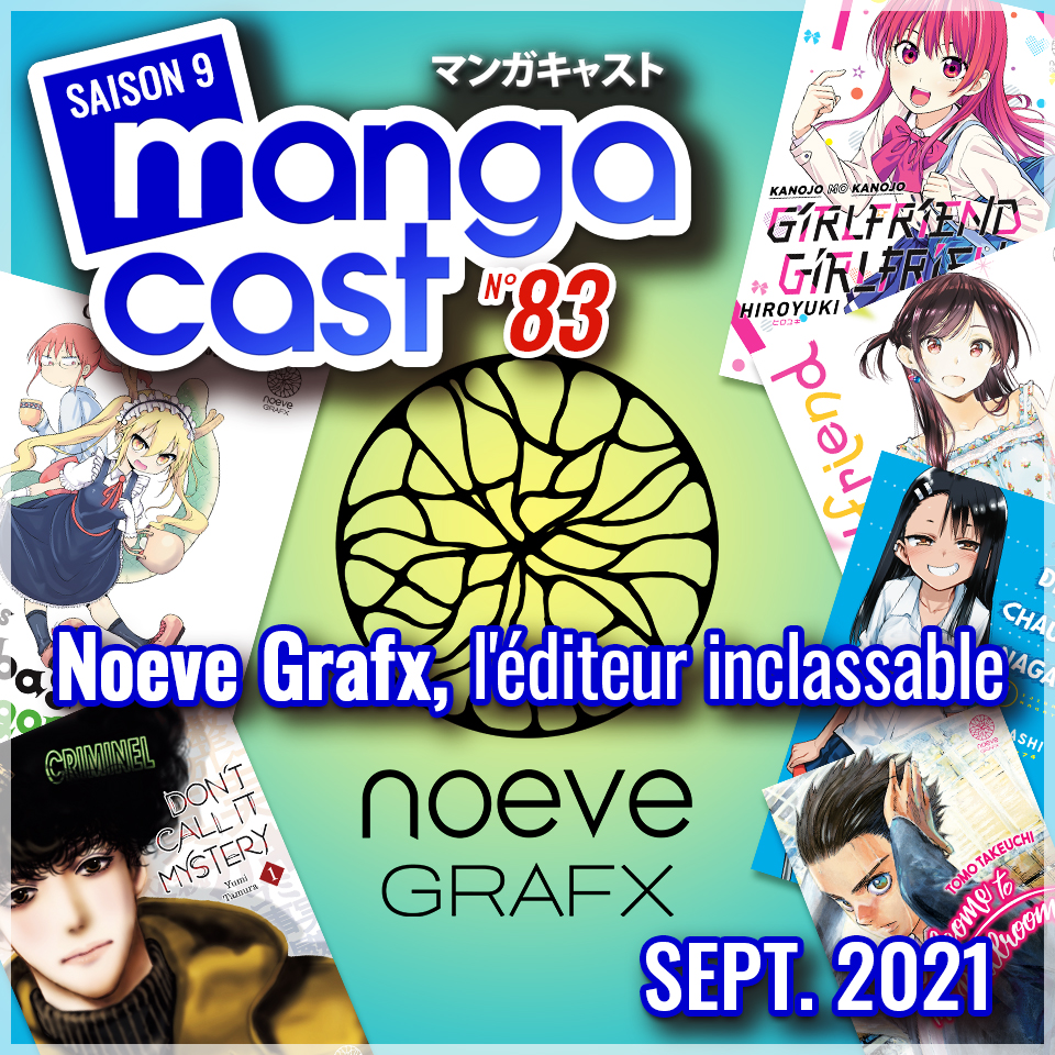 Cartouche du Mangacast n°83 sur Noeve Grafx