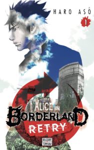 Couverture du tome 1 de Alice in borderland retry chez Delcourt/Tonkam