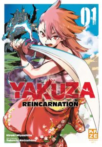Couverture du tome 1 de Yakuza réincarnation chez Kazé manga
