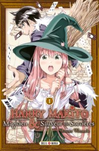 Couverture du tome 1 de Harry Makito magicien sauveur de sorcières chez Soleil