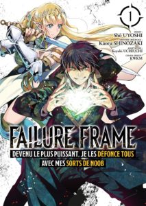 Couverture du tome 1 de Failure Frame chez Meian