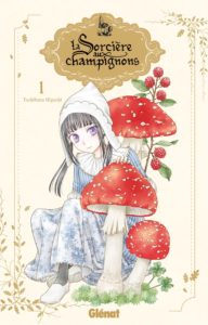 Couverture du tome 1 de La sorcière aux champignons chez Glénat