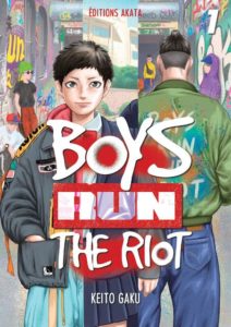 Couverture du tome 1 de Boys run the riot chez Akata