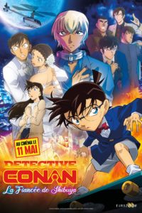 Affiche du film Détective Conan - La fiancée de Shibuya diffusée par Eurozoom