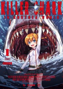 Couverture du tome 1 de Killer Shark in Another World chez Meian