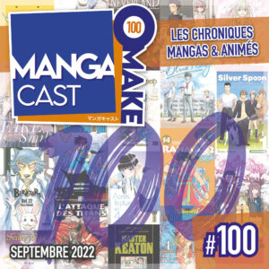 Cartouche du Mangacast Omake 100