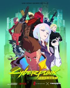 Affiche de l'anime Cyberpunk - Edgerunners sur Netflix