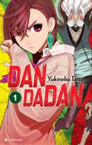 Couverture du tome 1 de Dandadan chez Crunchyroll éditions