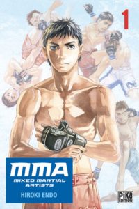 Couverture du tome 1 de MMA Mixed Martial Artists chez Pika