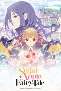 Affiche de l'anime Sugar apple fairy tale chez Crunchyroll