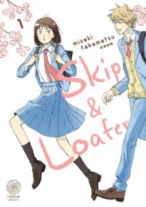 Couverture du tome 1 de Skip & Loafer chez Noeve