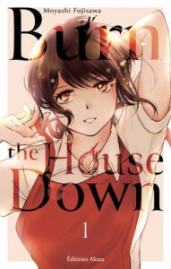 Couverture du tome 1 de The Burn House Down chez Akata