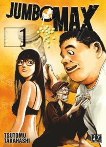 Couverture du tome 1 de Jumbo Max chez Pika