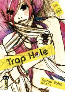 Couverture du tome 1 de Trap Hole chez Kana