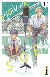 Couverture du tome 1 de Show-ha Shoten chez Kana