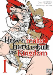 Couverture du tome 1 de How a realist hero rebuilt the kingdom chez Delcourt/Tonkam