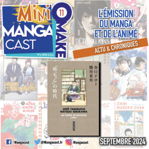 Mangacast, l\'émission du manga et de l\'animation japonaise