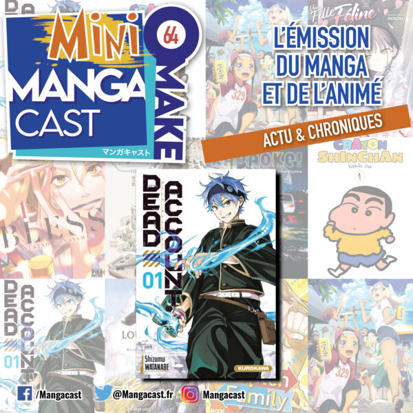 Dead Account - Mangacast Mini Omake n°64 - Mangacast L'émission du ...